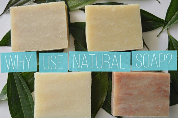 Why Use Natural Soap?