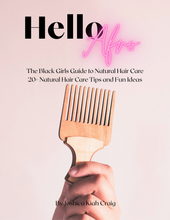 Load image into Gallery viewer, Hello Afro: The Black Girls Guide to Natural Hair Care