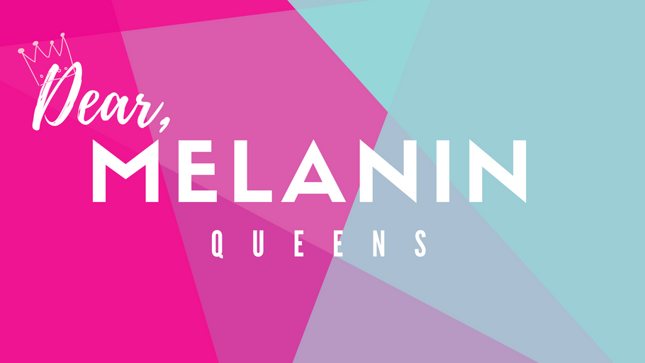 Dear Melanin Queens | New Vlog on YouTube!