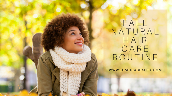 Fall Natural Hair Care